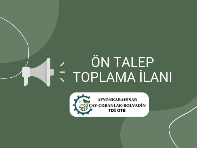 Ön Talep Toplama İlanı
